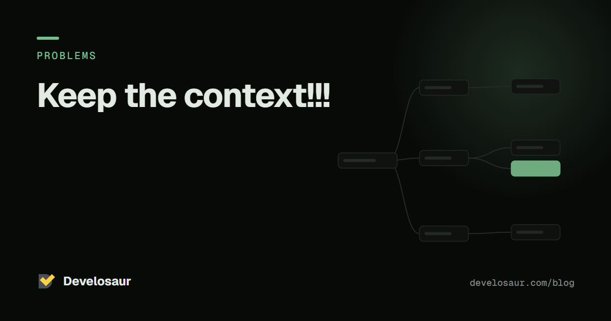 Keep the context!!!